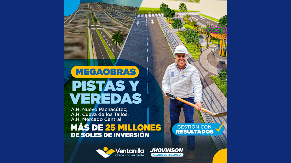 Ventanilla continúa su transformación 🔨 con megaobras de pistas 🚧 y veredas 🏙️ en Nuevo Pachacútec, Cueva de Los Tallos y Mercado Central 🏬, generando miles de empleos 👷‍♂️👷‍♀️.