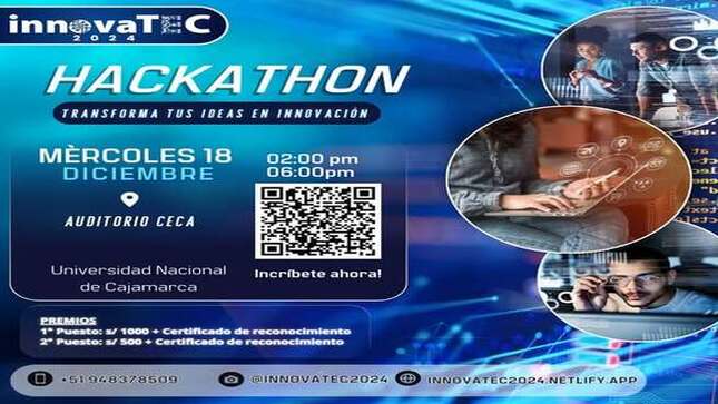 𝗧𝗲 𝗲𝘀𝗽𝗲𝗿𝗮𝗺𝗼𝘀 𝗲𝗻 𝗹𝗮 𝗘𝘅𝗽𝗼𝗳𝗲𝗿𝗶𝗮 𝗜𝗻𝗻𝗼𝘃𝗮𝗧𝗲𝗰 𝟮𝟬𝟮𝟰 𝗹𝗼𝘀 𝗱í𝗮𝘀 𝟭𝟴 𝘆 𝟭𝟵 𝗱𝗲 𝗗𝗶𝗰𝗶𝗲𝗺𝗯𝗿𝗲. 𝗩𝗲𝗻 𝗮 𝗰𝗼𝗻𝗼𝗰𝗲𝗿 𝗹𝗼 𝗺á𝘀 𝗶𝗻𝗻𝗼𝘃𝗮𝗱𝗼𝗿 𝗲𝗻 𝘁𝗲𝗰𝗻𝗼𝗹𝗼𝗴í𝗮 𝘆 𝗲𝗺𝗽𝗿𝗲𝗻𝗱𝗶𝗺𝗶𝗲𝗻𝘁𝗼. 
📍 Universidad Nacional de Cajamarca
💻 https://innovatec2024.netlify.app/