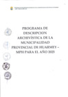 Vista preliminar de documento PROGRAMA DE DESCRIPCION ARCHIVISTICA DE LA MUNICIPALIDAD PROVINCIAL DE HUARMEY - MPH PARA EL AÑO 2025