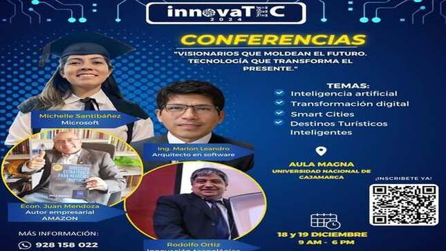 🔗Registrate en ⬇⬇
https://innovatec2024.netlify.app/conferencias/formulario
𝗜𝗡𝗚𝗥𝗘𝗦𝗢 𝗟𝗜𝗕𝗥𝗘
𝗙𝗲𝗰𝗵𝗮𝘀: 𝟭𝟴 𝘆 𝟭𝟵 𝗱𝗲 𝗱𝗶𝗰𝗶𝗲𝗺𝗯𝗿𝗲 𝗱𝗲 𝟵𝗔𝗠 𝗮 𝟲 𝗣𝗠
📍 𝗟𝘂𝗴𝗮𝗿: 𝗨𝗻𝗶𝘃𝗲𝗿𝘀𝗶𝗱𝗮𝗱 𝗡𝗮𝗰𝗶𝗼𝗻𝗮𝗹 𝗱𝗲 𝗖𝗮𝗷𝗮𝗺𝗮𝗿𝗰𝗮 (𝗨𝗡𝗖)
💡 Temas clave a tratar:
- Transformación Digital, Smart Cities, Destinos Turísticos Inteligentes y más....
¡No te pierdas esta oportunidad única de escuchar a expertos, explorar tendencias globales y conectar con mentes innovadoras!
🎫 ¡Reserva tu lugar ahora, los cupos son limitados!