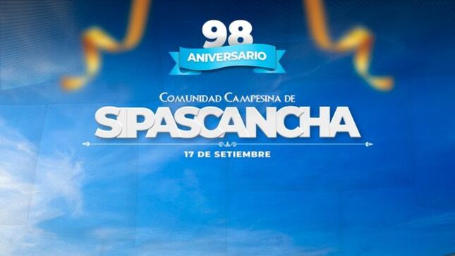Archivo iimagen de Aniversario Comunidad Campesina de Sipascancha