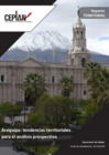 Vista preliminar de documento Arequipa - Tendencias territoriales para el análisis prospectivo_2024