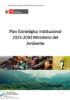 Vista preliminar de documento PLAN ESTRATEGICO INSTITUCIONAL DEL MINISTERIO DEL AMBIENTE 2025 - 2030