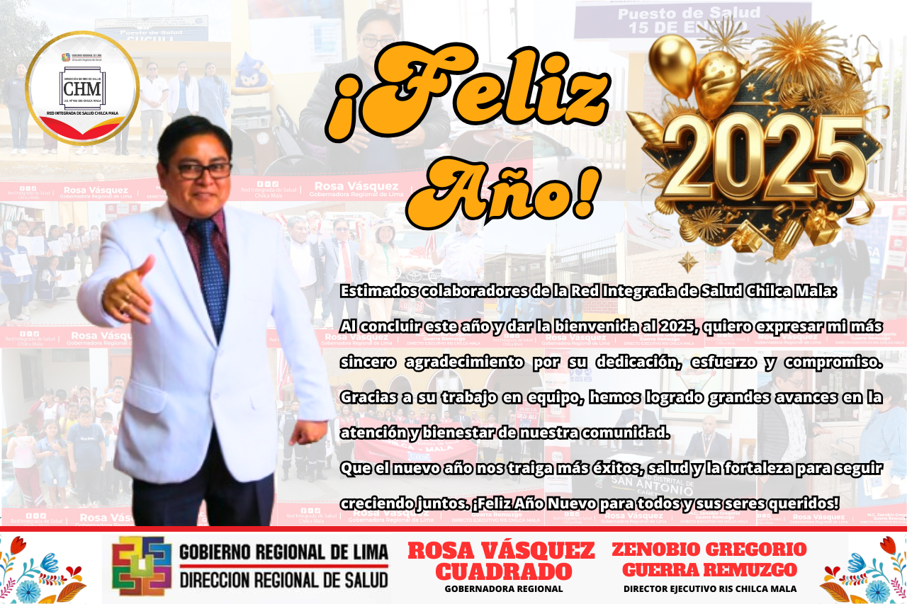 Director Ejecutivo de la RIS Chilca Mala expresa su saludo a víspera de recibir el año 2025