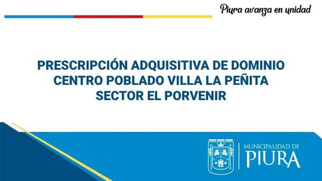 Prescripción adquisitiva de dominio - Centro Poblado Villa La Peñita Sector El Porvenir