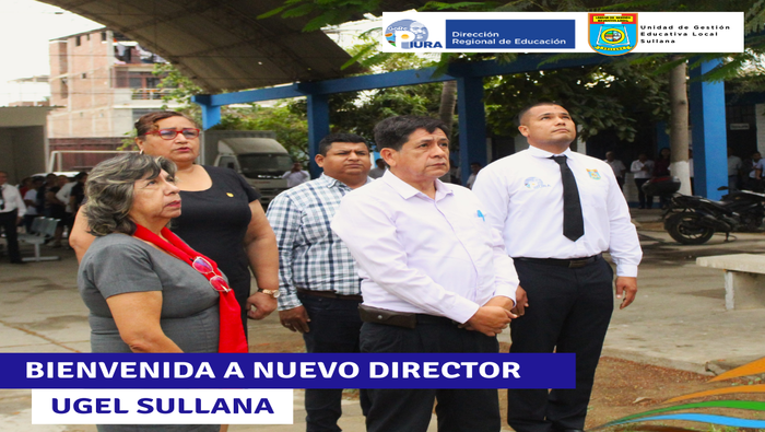 Nuevo director de UGEL SULLANA