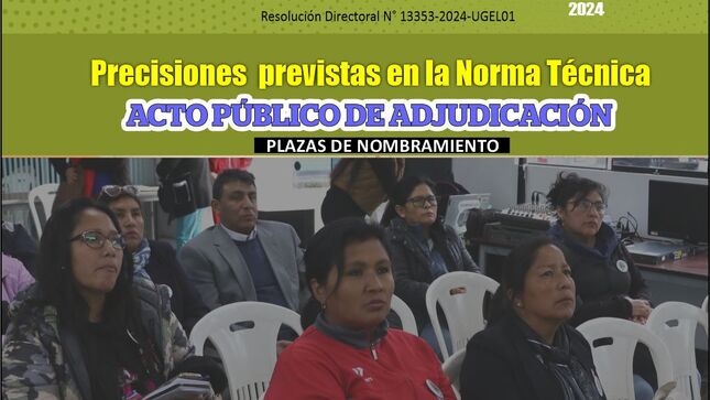 Precisiones previstas en la Norma Técnica - Acto publico de adjudicación, plazas de nombramiento