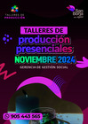 Vista preliminar de documento P_Flyer_Taller-de-produccion-Presencial NOVIEMBRE 2024