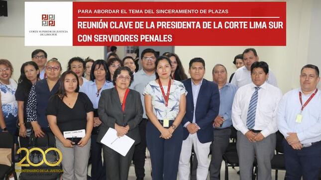 Importante reunión de la presidenta de la Corte de Lima Sur con servidores penales