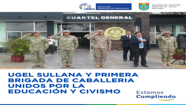 UGEL Sullana y Primera Brigada