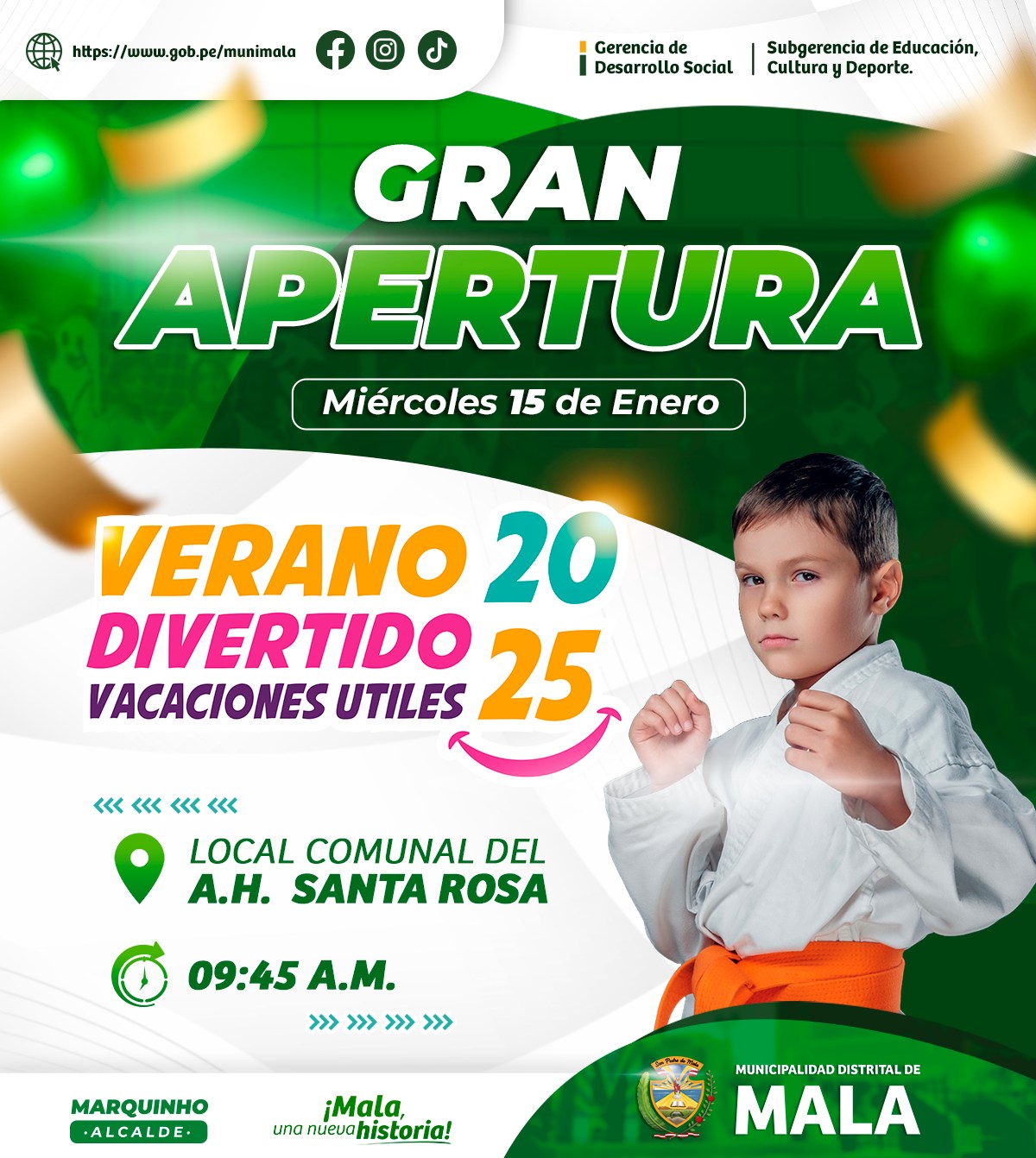 La Municipalidad Distrital de Mala a través de la Gerencia de Desarrollo Social en coordinación con la Subgerencia de Educación, Cultura y Deporte realizará la Gran Apertura de las Vacaciones Útiles - Verano Divertido 2025.
📅 Miércoles 15 de enero
⏰ Hora: 09:45 a.m
📌 Local Comunal del A.H. Santa Rosa
¡Los esperamos para disfrutar de un verano lleno de diversión y aprendizaje!
𝙈𝙖𝙡𝙖, 𝙪𝙣𝙖 𝙣𝙪𝙚𝙫𝙖 𝙝𝙞𝙨𝙩𝙤𝙧𝙞𝙖 🌄