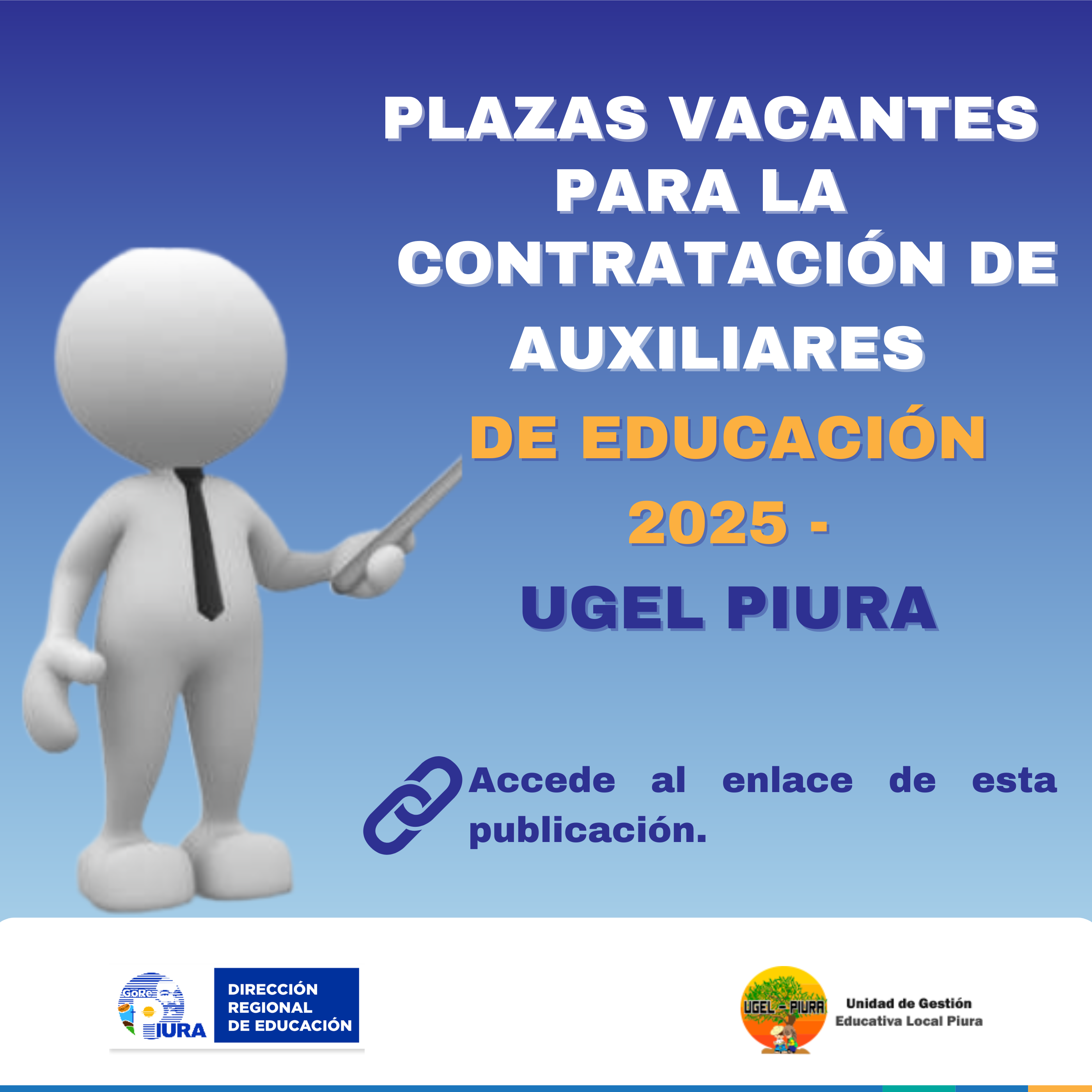 Plazas vacantes para la contratación de auxiliares de educación 2025 - UGEL Piura