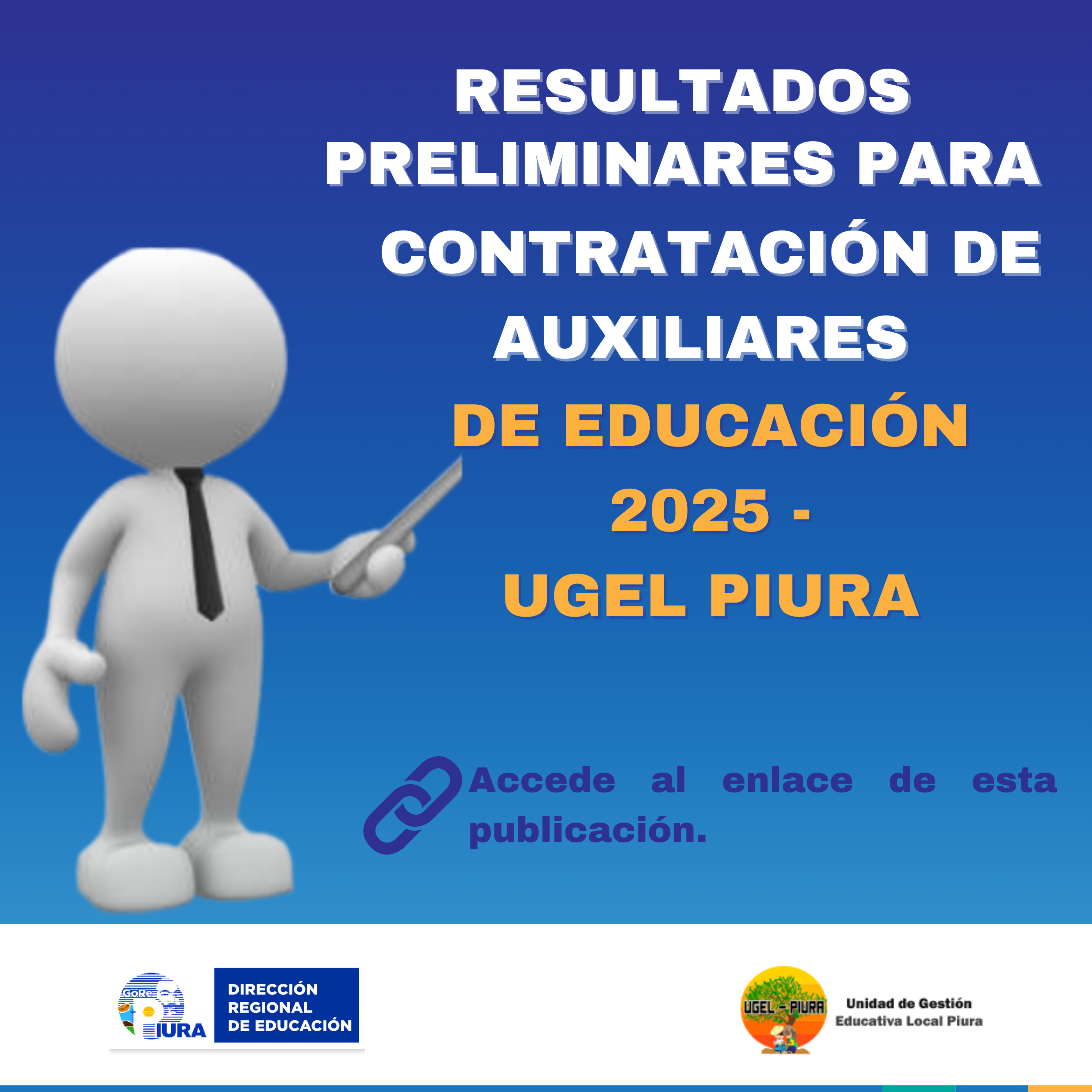 Resultados preliminares para Contratación de Auxiliares de Educación 2025- UGEL Piura