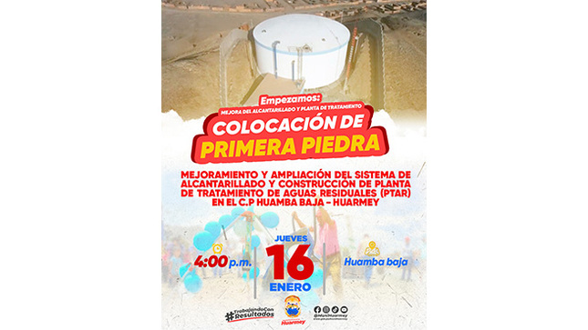 Construcción de planta de tratamiento de aguas residuales (Ptar) en el C.P. Huamba Baja