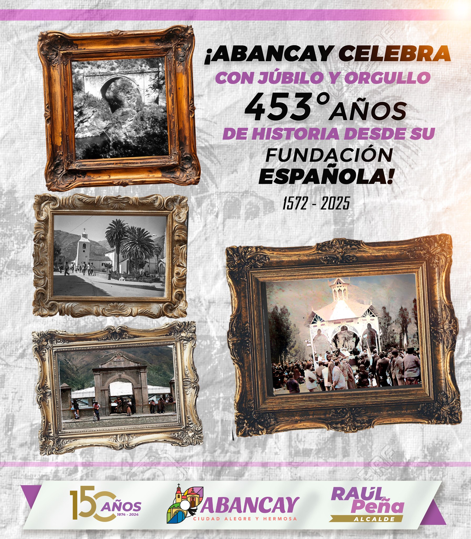 📍“ABANCAY: Conmemoración 453° Años De Legado Desde Su Fundación Española"