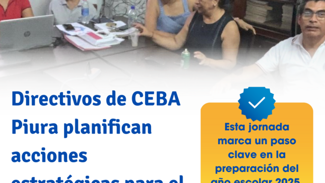 Directivos de CEBA Piura planifican acciones estratégicas para el 2025