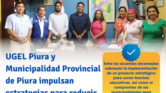 UGEL Piura y la MPP impulsan estrategias para reducir la deserción escolar y fortalecer la Educación Básica Alternativa