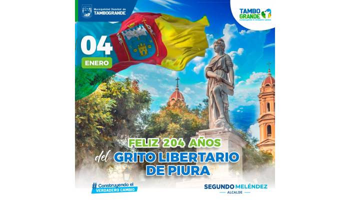 ¡Piura conmemora 204 años del Grito Libertario!