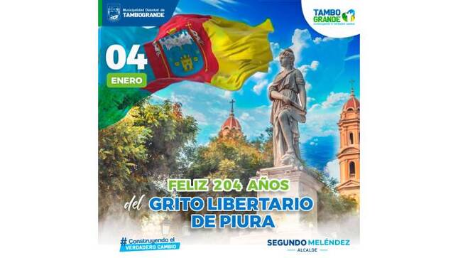  ¡Piura conmemora 204 años del Grito Libertario!