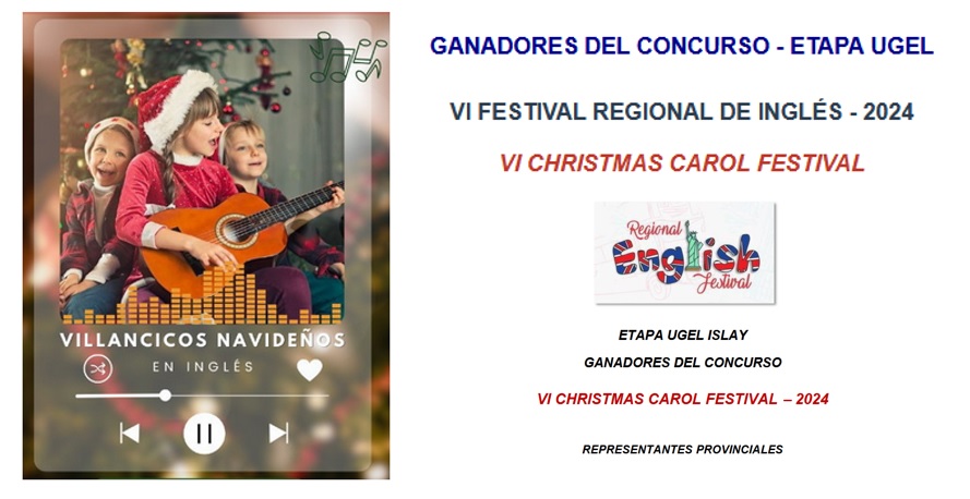 Ganadores del Concurso - Etapa UGEL | VI Festival Regional de Inglés - 2024 | VI Christmas Carol Festival