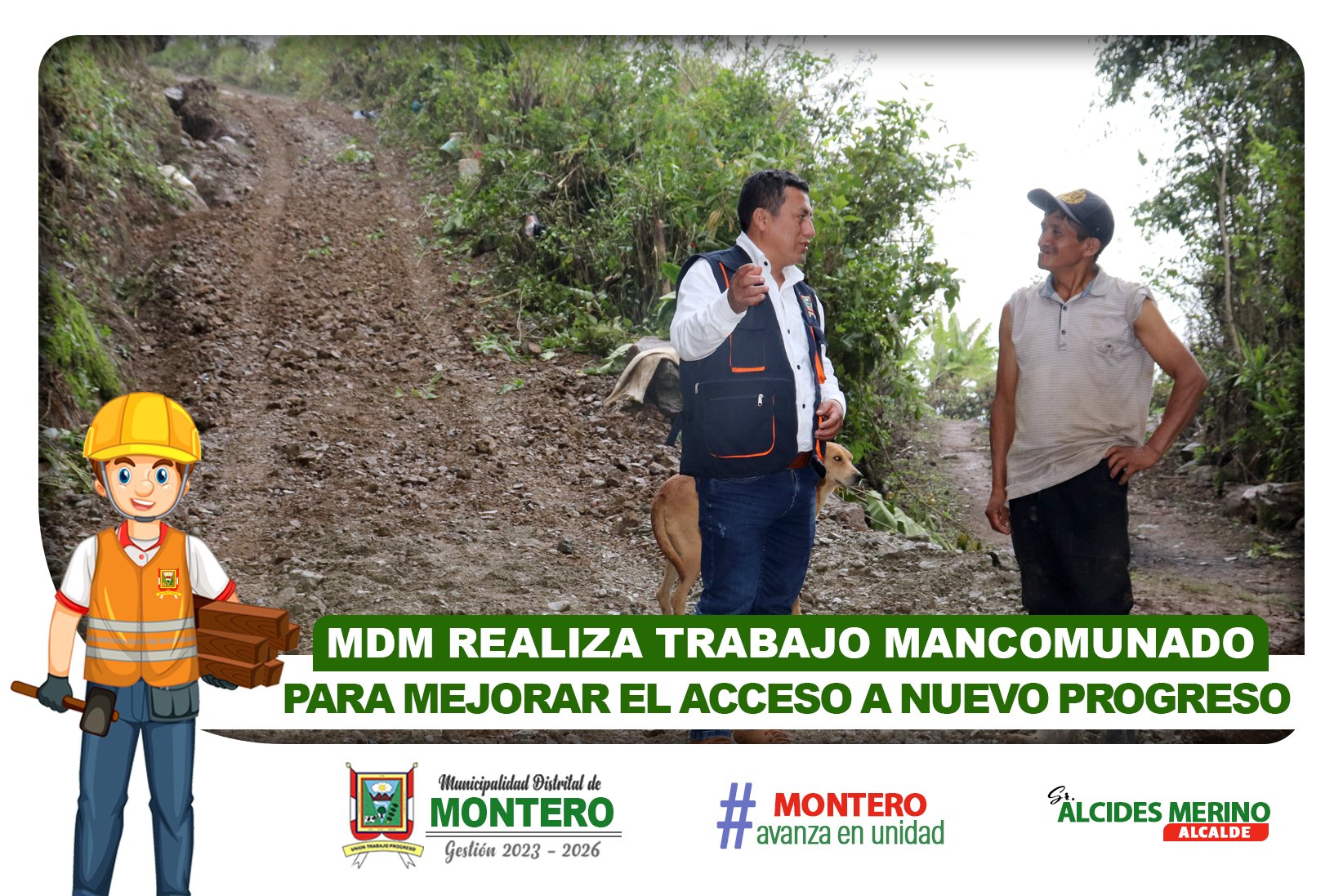 Trabajo Mancomunado para Mejorar el Acceso del Camino Vecinal del Nuevo Progreso