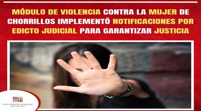 Módulo de Violencia de Chorrillos implementó notificaciones por edicto judicial para garantizar justicia