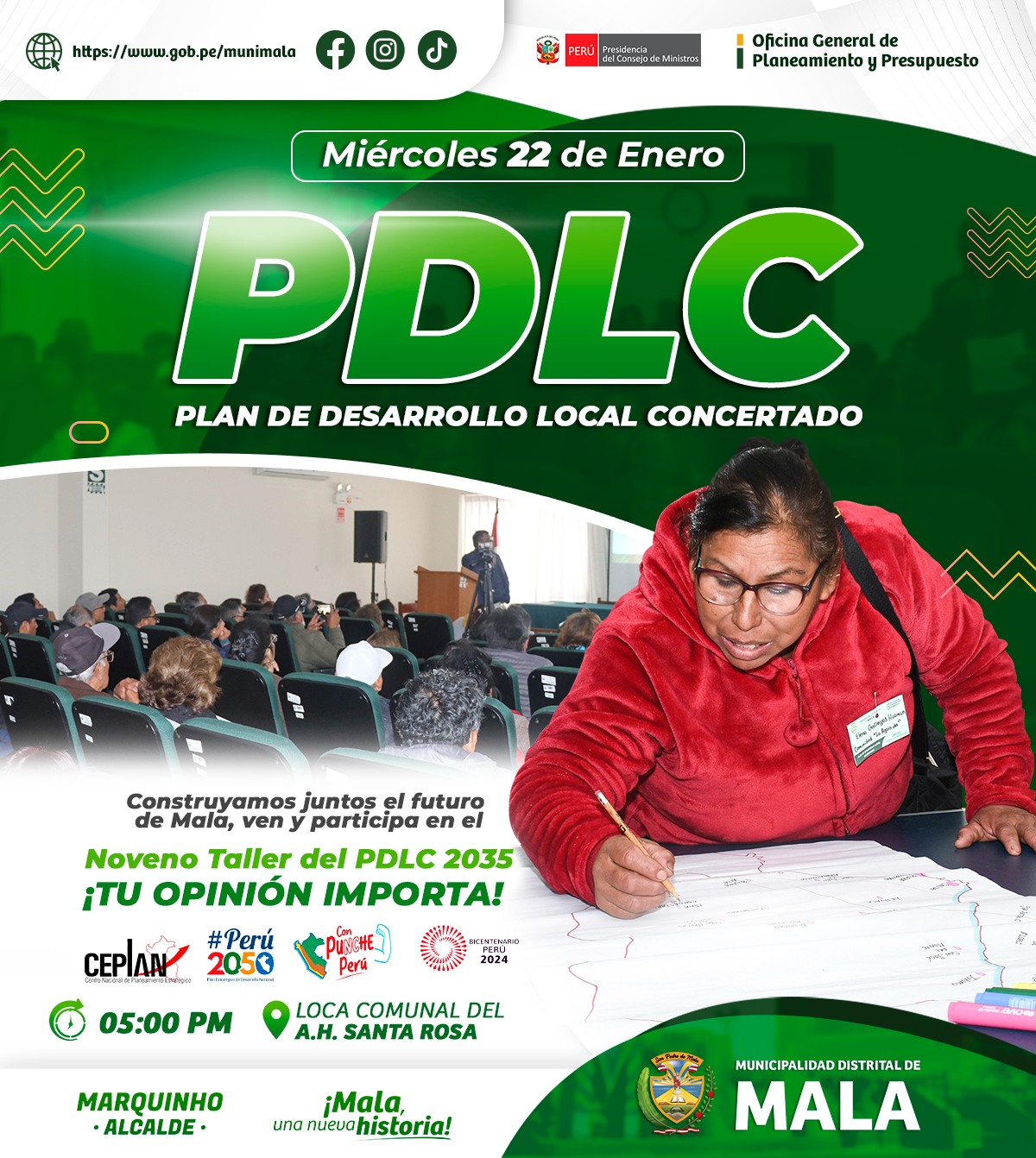 Estimados vecinos, la Municipalidad Distrital de Mala a través de la Oficina General de Planeamiento y Presupuesto invita a la población en general a participar del noveno Taller del Plan de Desarrollo Local Concertado (PDLC).
¡Tu opinión importa!
Día: Miércoles 22 de enero
Hora: 05:00 p.m.
Lugar: Local Comunal del A.H. Santa Rosa
¡Te esperamos!
𝙈𝙖𝙡𝙖, 𝙪𝙣𝙖 𝙣𝙪𝙚𝙫𝙖 𝙝𝙞𝙨𝙩𝙤𝙧𝙞𝙖