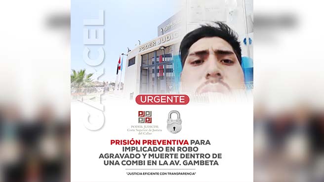 Corte del Callao dicta 7 meses de prisión preventiva por presunto homicidio en una combi