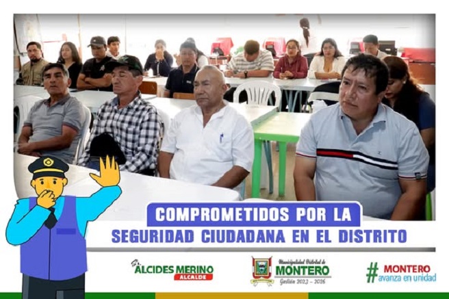 Comprometidos por la Seguridad Ciudadana del Distrito de Montero 