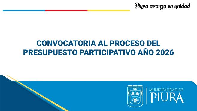 Convocatoria al Proceso del Presupuesto Participativo Año 2026