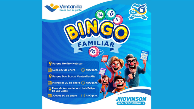 Participa en el “Bingo Familiar” por el 56° aniversario de Ventanilla, lleno de diversión y sorpresas, este 27, 29 y 30 de enero. 🙌