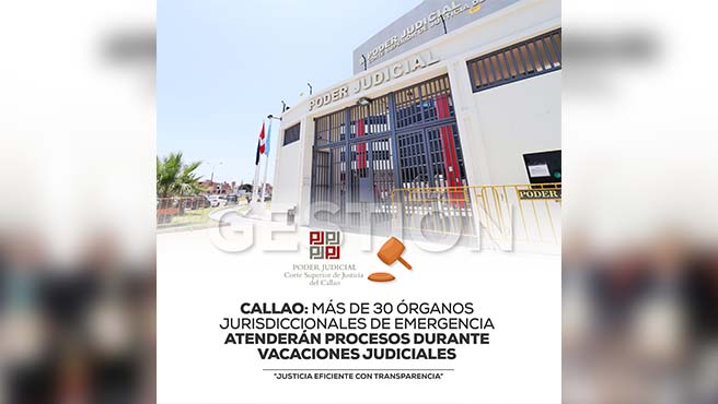Corte del Callao dispone más de 30 Órganos Jurisdiccionales de Emergencia que atenderán procesos durante vacaciones judiciales