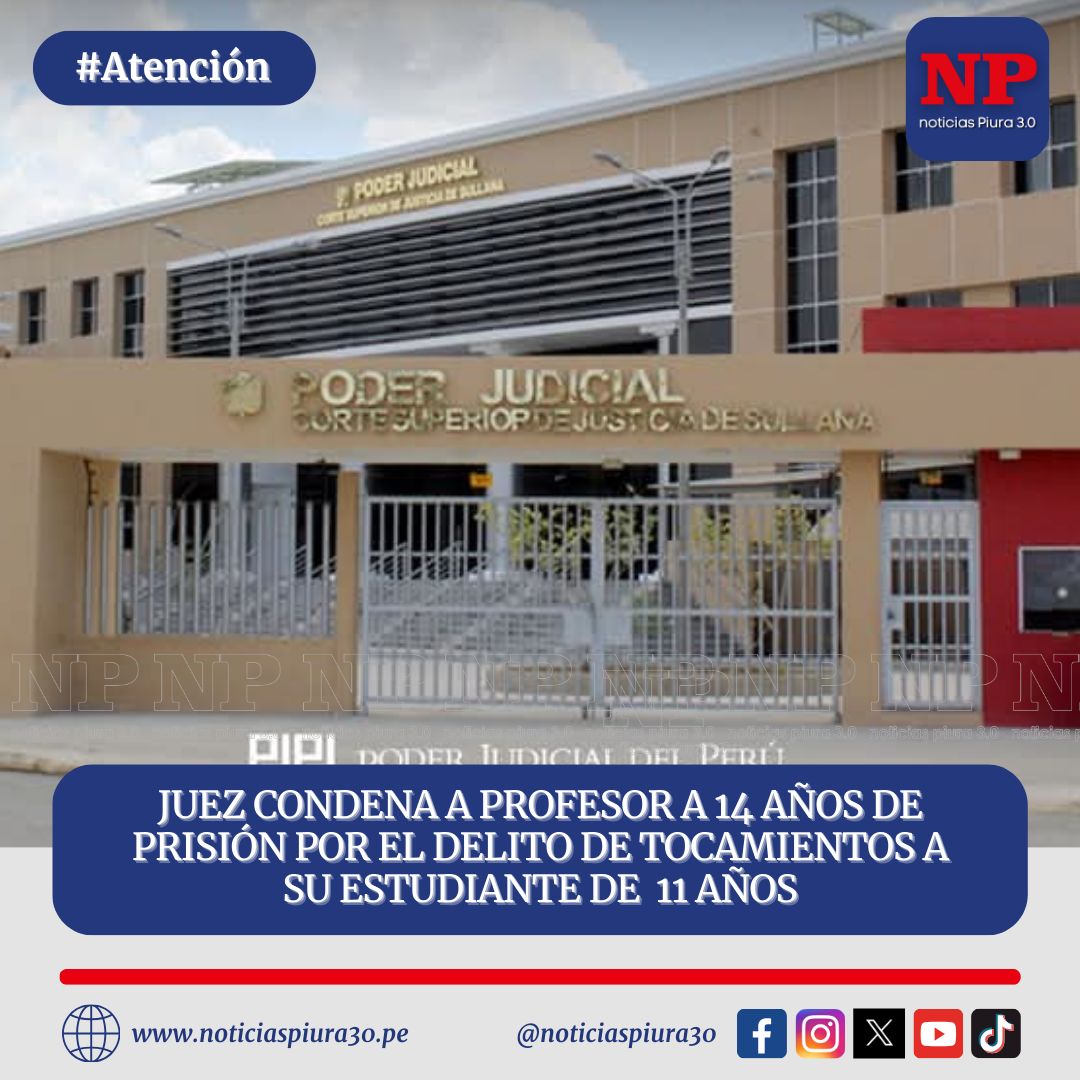 [CONDENAN A DOCENTE] Sentencian a profesor de computación a 14 años de prisión por tocamientos a su estudiante 
El Juzgado Penal de Sullana condenó a 14 años de prisión efectiva al docente Julier José Bellido Dioses al hallarlo culpable del delito contra la indemnidad sexual, en la modalidad de tocamientos indebidos a menor de 11 años de edad en forma agravada, ya que la víctima es estudiante en la institución educativa donde laboraba.
El sentenciado era profesor de Computación en un colegio del distrito de Negritos, Talara y el 04 de junio del año pasado, la alumna agraviada quien había sido seleccionada para participar en un concurso de historietas interactivas, llegó al aula para ser preparada por el acusado y es ahí donde habría aprovechado para tocarle diferentes partes de su cuerpo. Tras increparle su accionar, se retiró a su casa y contó a su madre lo ocurrido quien de inmediato denunció el hecho a la comisaria, procediendo la Policía a detener al docente.
Los magistrados se han basado para esta condena en la prueba anticipada, entrevista única en cámara Gesell, donde la agraviada declara la forma y circunstancia cómo habrían ocurrido los hechos. 
El delito está previsto en el tipo penal 176 A del Código Penal, con el agravante de ser docente, con el arraigo laboral establecido y el vínculo existente de ser su alumna. 
El tribunal ha probado con grado de certeza este delito y fija además en 6 mil soles la suma por concepto de reparación civil, 3 mil por daño personal y 3 mil por daño moral.