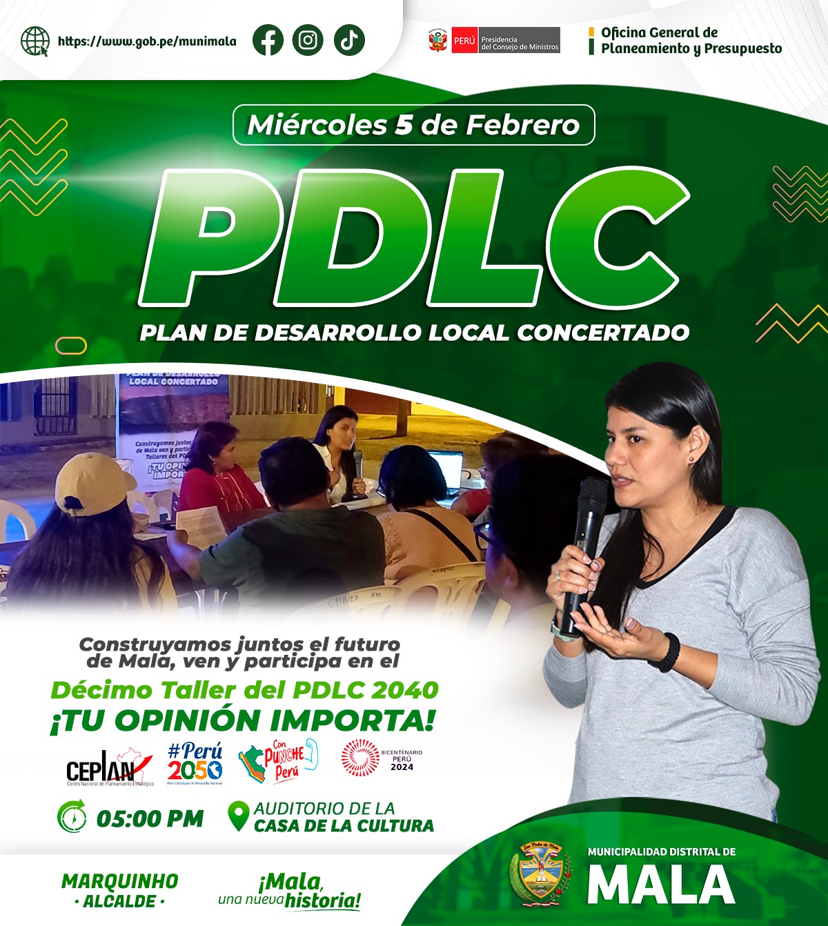 📣 Estimados vecinos, la Municipalidad Distrital de Mala a través de la Oficina General de Planeamiento y Presupuesto invita a la población en general a participar del décimo Taller del Plan de Desarrollo Local Concertado (PDLC).
☝️¡Tu opinión importa!
🗓️ Día: Miércoles 5 de febrero
🕞 Hora: 05:00 p.m.
📍 Lugar: Auditorio Casa de la Cultura
¡Te esperamos! 🙋🏻♀️🙋🏻♂️
🌄 𝙈𝙖𝙡𝙖, 𝙪𝙣𝙖 𝙣𝙪𝙚𝙫𝙖 𝙝𝙞𝙨𝙩𝙤𝙧𝙞𝙖