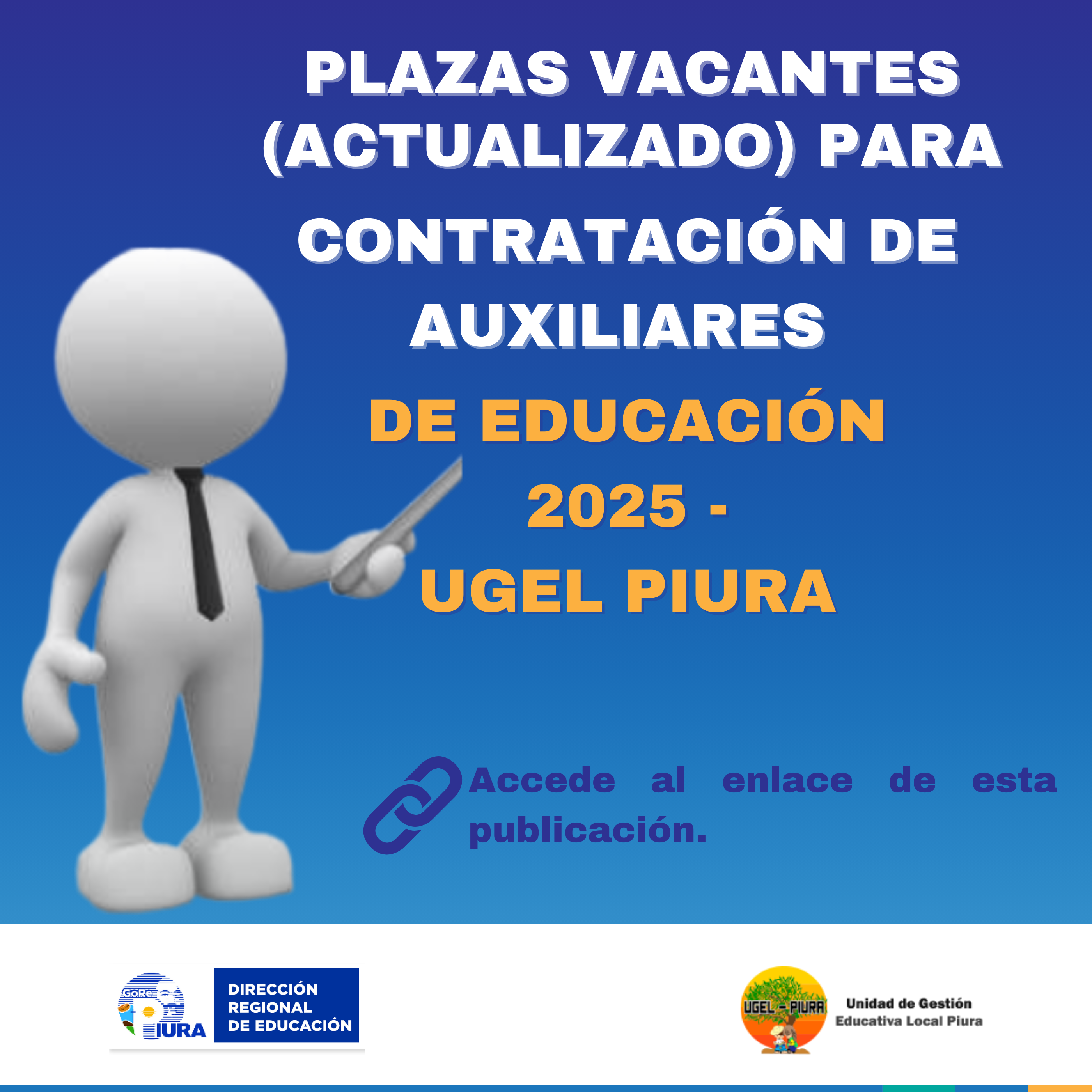 Plazas vacantes (actualizado) para contrataci贸n de auxiliares de educaci贸n 2025 - UGEL Piura