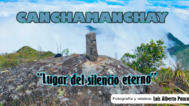 RECAPILUTANDO HISTORIAS DE CANCHAQUE