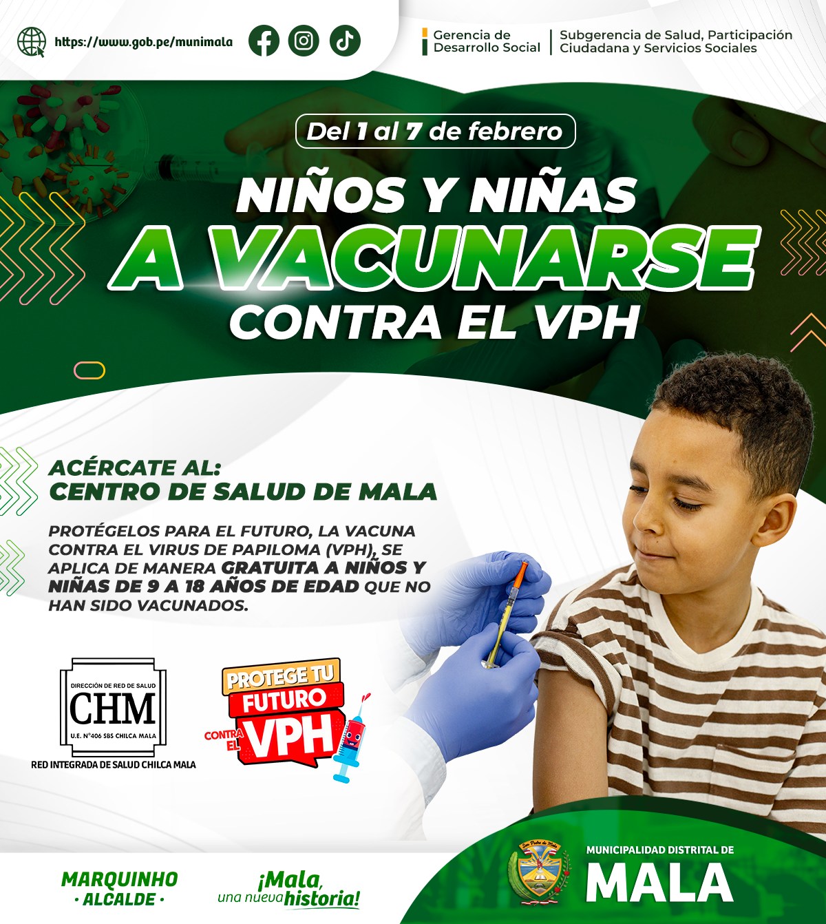La Municipalidad Distrital de Mala invita a todos los vecinos a participar en esta campaña de vacunación gratuita, orientada a proteger a nuestros niños y jóvenes de entre 9 y 18 años que aún no han recibido la vacuna contra el VPH.
Fecha: Del 1 al 7 de febrero
Lugar: Centro de Salud de Mala
¡No dejes pasar esta oportunidad de proteger la salud de nuestros jóvenes!
#𝙈𝙖𝙡𝙖, 𝙪𝙣𝙖 𝙣𝙪𝙚𝙫𝙖 𝙝𝙞𝙨𝙩𝙤𝙧𝙞𝙖