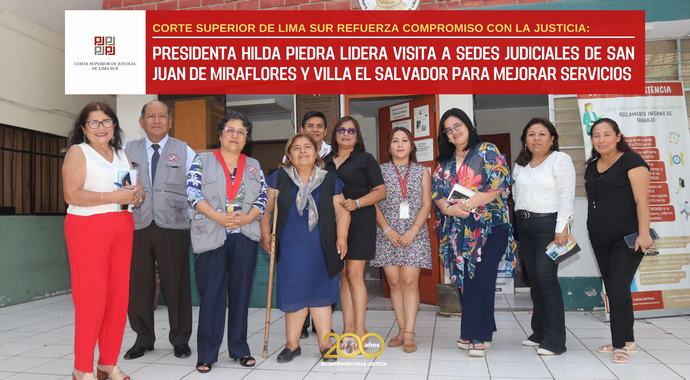 Presidenta de la Corte Superior de Lima Sur continúa con las visitas a sedes judiciales para mejorar los servicios