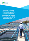 Vista preliminar de documento Informe Final de Evaluación para la Continuidad en el RAT de Semapach S.A.