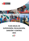 Vista preliminar de documento PLAN ANUAL DE SUPERVISIÓN, FISCALIZACIÓN, SANCIÓN Y CONTROL 2025