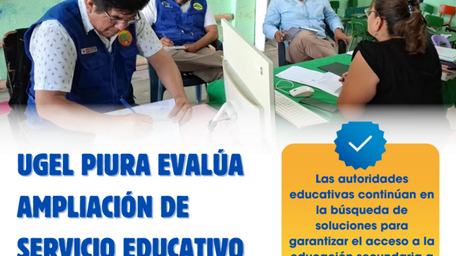 UGEL Piura gestiona espacios para ampliar la Educación Secundaria