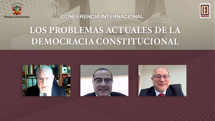 Conferencia internacional sobre los problemas actuales de la democracia constitucional realizó CEC del TC