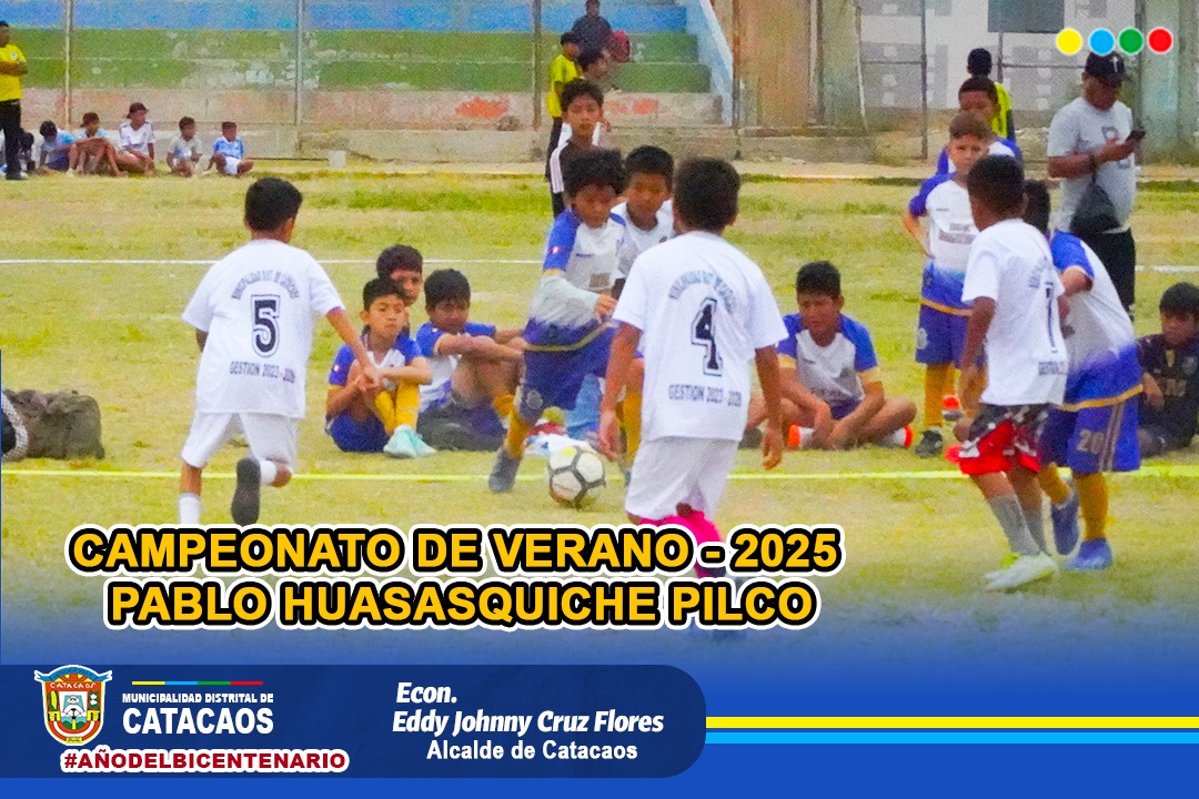 Segunda fecha del Campeonato Deportivo de Verano "Pablo Huasasquiche Pilco"