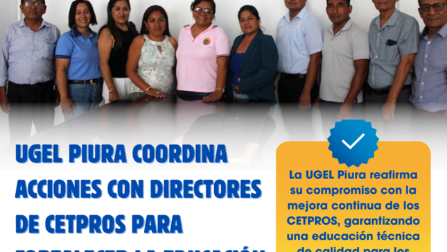 UGEL Piura coordina acciones con directores de CETPROS para fortalecer la educación técnica en 2025