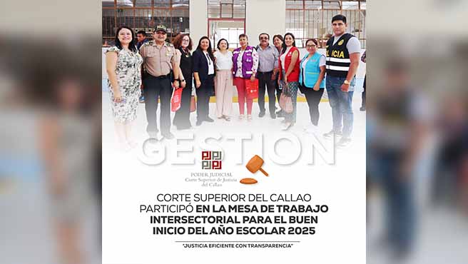  Corte Superior de Justicia Callao participó en la Mesa de Trabajo Intersectorial para el buen inicio del año escolar 2025