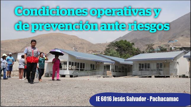 Condiciones operativas y de prevención ante riesgos de huaycos