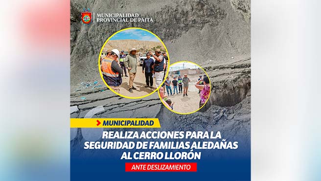 Municipalidad realiza acciones para la seguridad de familias aledañas al CERRO LLORÓN