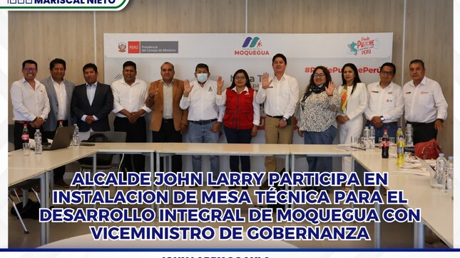 El alcalde provincial John Larry Coayla participó este jueves en la instalación de la Mesa Técnica para el Desarrollo Integral de Moquegua conformada con el viceministro de gobernanza de la Presidencia del Consejo de Ministros Juan Aro.