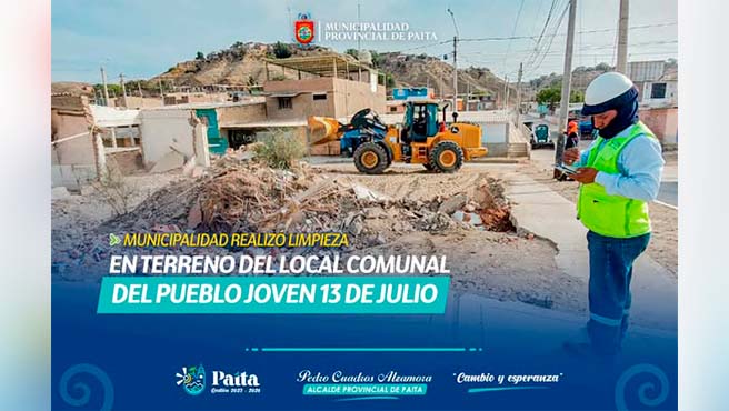 Municipalidad realizó limpieza en terreno del local comunal del PUEBLO JOVEN 13 DE JULIO