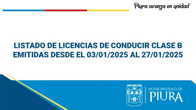 Listado de licencias de conducir clase B emitidas desde el 03/01/2025 al 27/01/2025.
